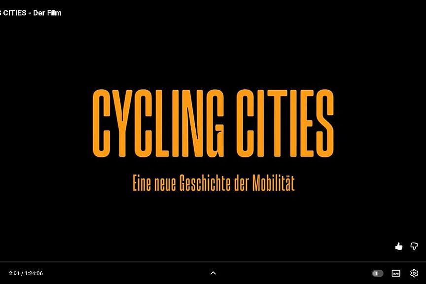 Cycling Cities Der Film: CYCLING CITIES - eine neue Geschichte der Mobilität Link zum Film bei Youtube unter dem Grußwort